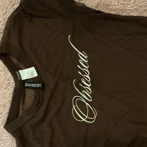 H & M “DIVIDED” Chocolate Brown 'Obsessed' Tee